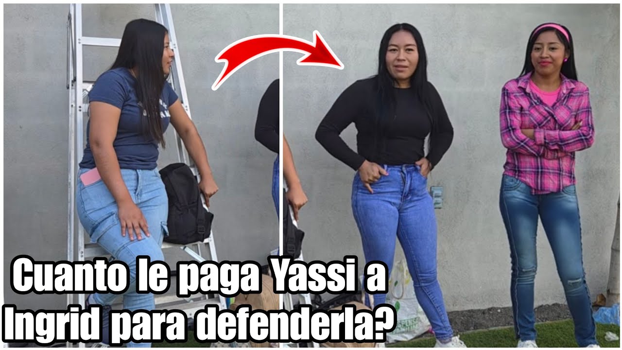 Todo esto le paga Yassi a Ingrid para defendería en cualquier vrgue0|Todo salio a la Luz😱