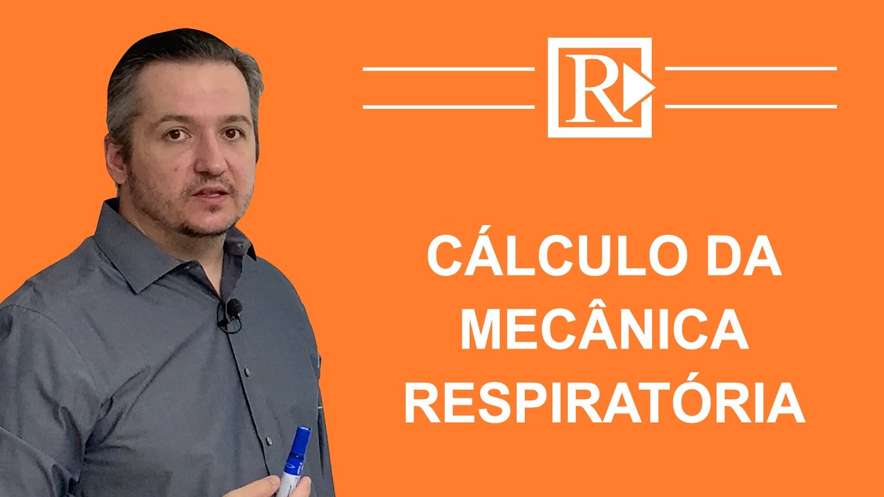 Cálculo da Mecânica Respiratória - Prof. Rodrigo Storck