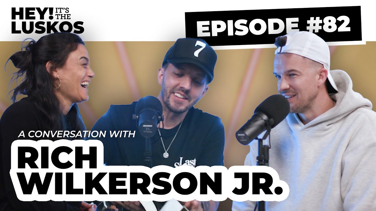 A Conversation with Rich Wilkerson Jr. | Hey! It's the Luskos Ep. 82