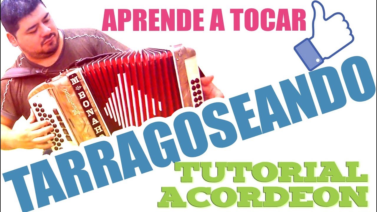 TARRAGOSEANDO (Chamame) - TUTORIAL DE ACORDEON