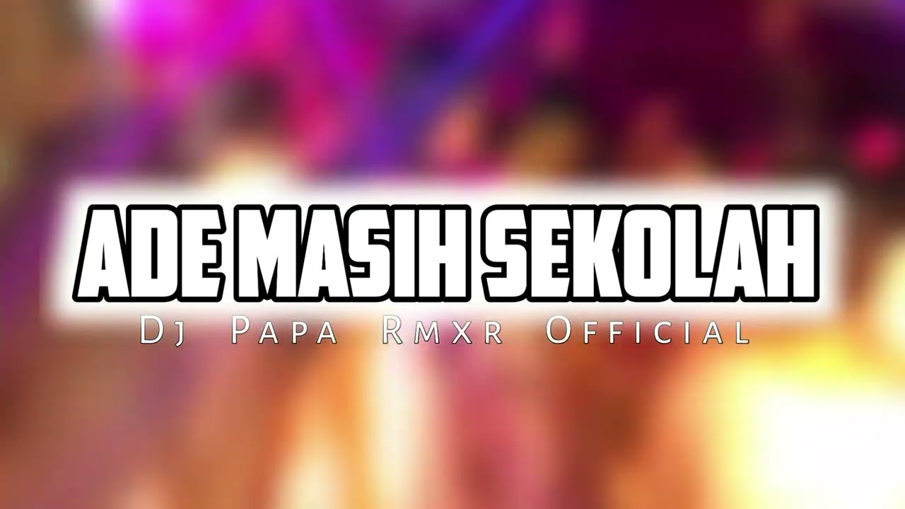 DANSA ASIK _ ADE MASIH SEKOLAH _DJ PAPA REMIX _Terbaru 2025😊