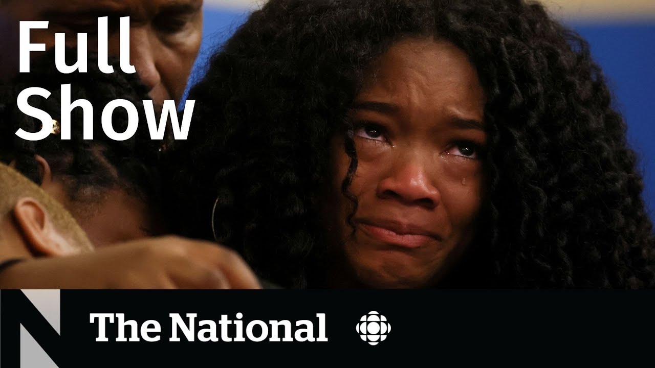 CBC News: The National | Buffalo shooting victims, Prince Charles, Housing market