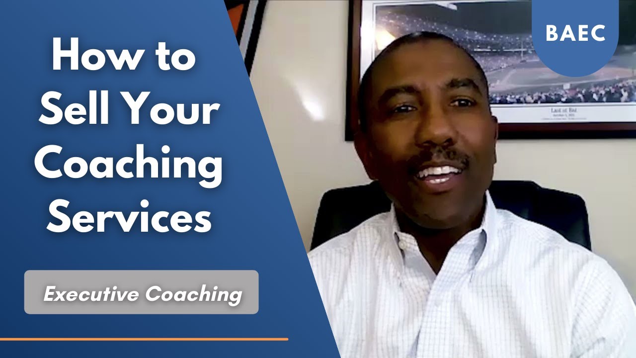 Best tip for Executive Coaches to sell their coaching services with Mike Williams - Executive Coach