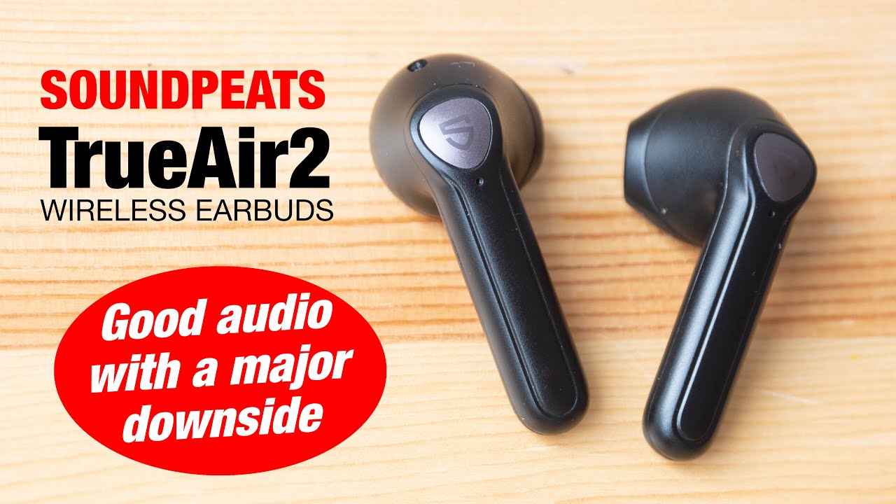 Review: Soundpeats TrueAir2 earbuds