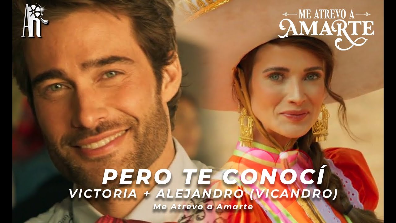 Victoria & Alejandro | Pero te conocí (Me Atrevo a Amarte)