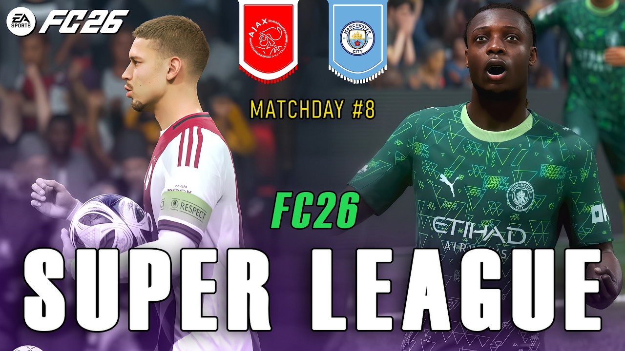 Ajax vs Manchester City (Highlights and goals) | Super League FC 26 - Matchday #8