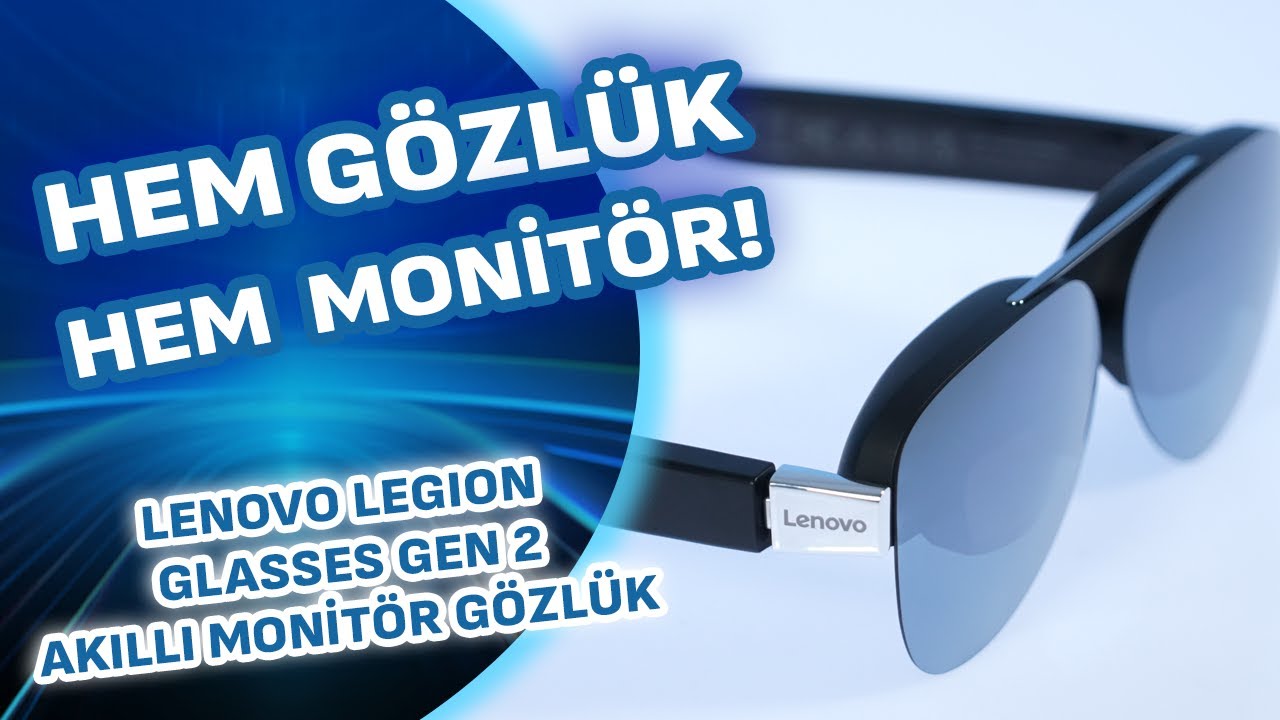 HEM GÖZLÜK HEM MONİTÖR! Lenovo Legion Glasses Gen 2 Akıllı Monitör Gözlük İnceleme
