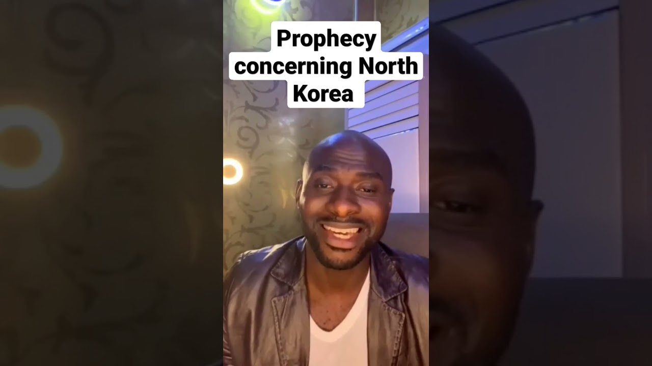 Prophecy concerning north Korea