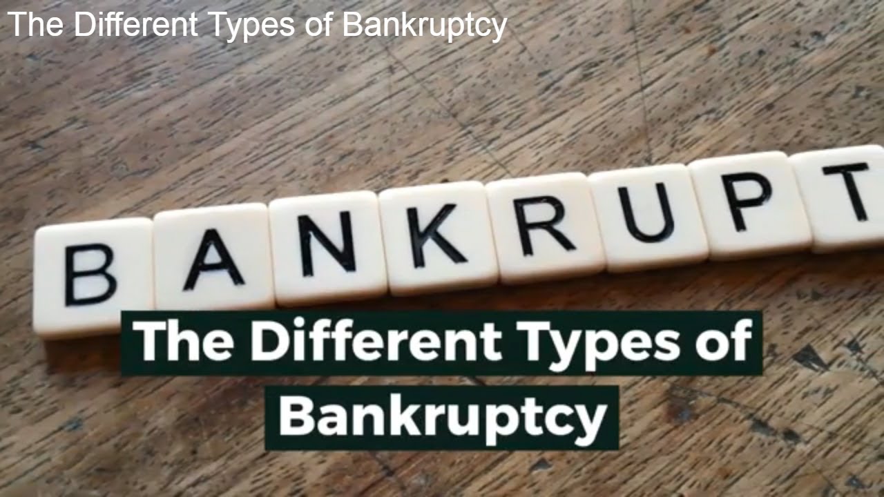 The Different Types of Bankruptcy
