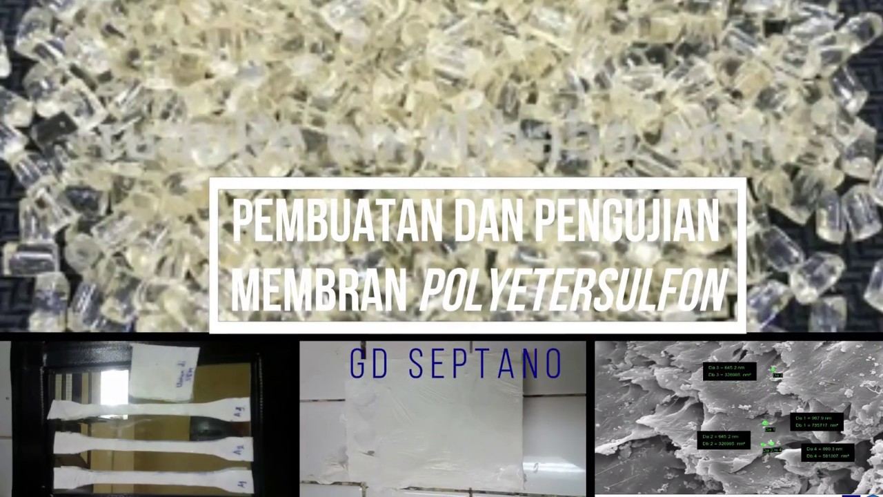 #GResearch 2 - Making and Testing Simple Membrane Technology Using PES Polymer For Water Filtering