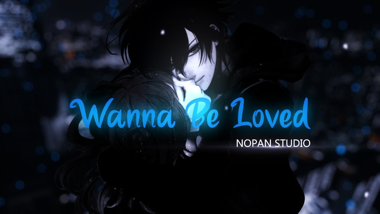 #NoPan - Wanna be loved MEP