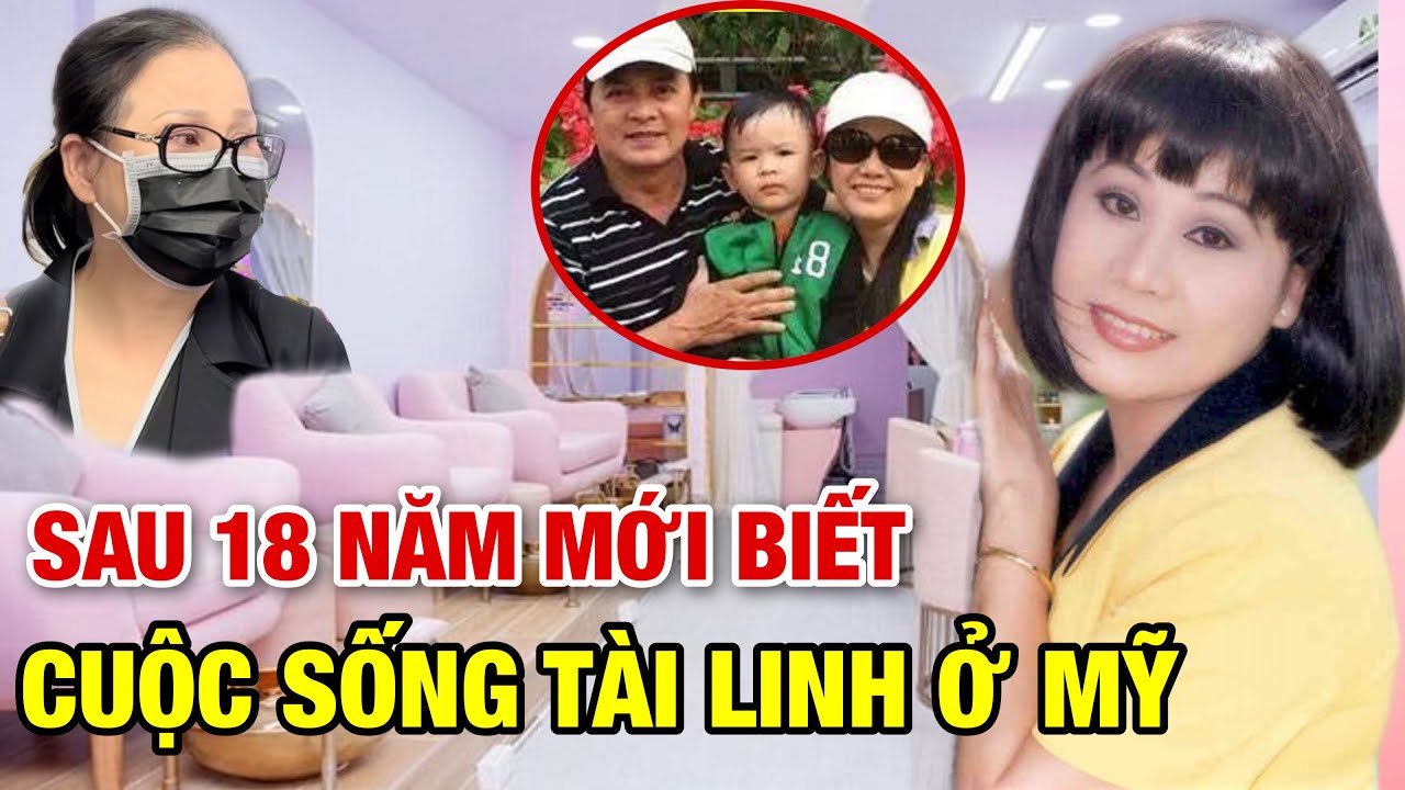 Nghệ Sĩ Tài Linh Lộ Diện Sau 18 Năm Mai Danh Ẩn Tích; Cuộc Sống Bên Mỹ Ko Như Khán Giả Tưởng Tượng