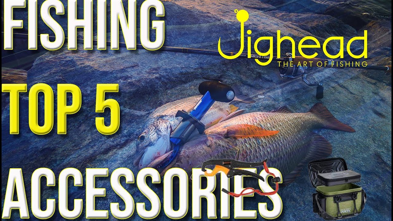 TOP 5 Fishing Accessories you require