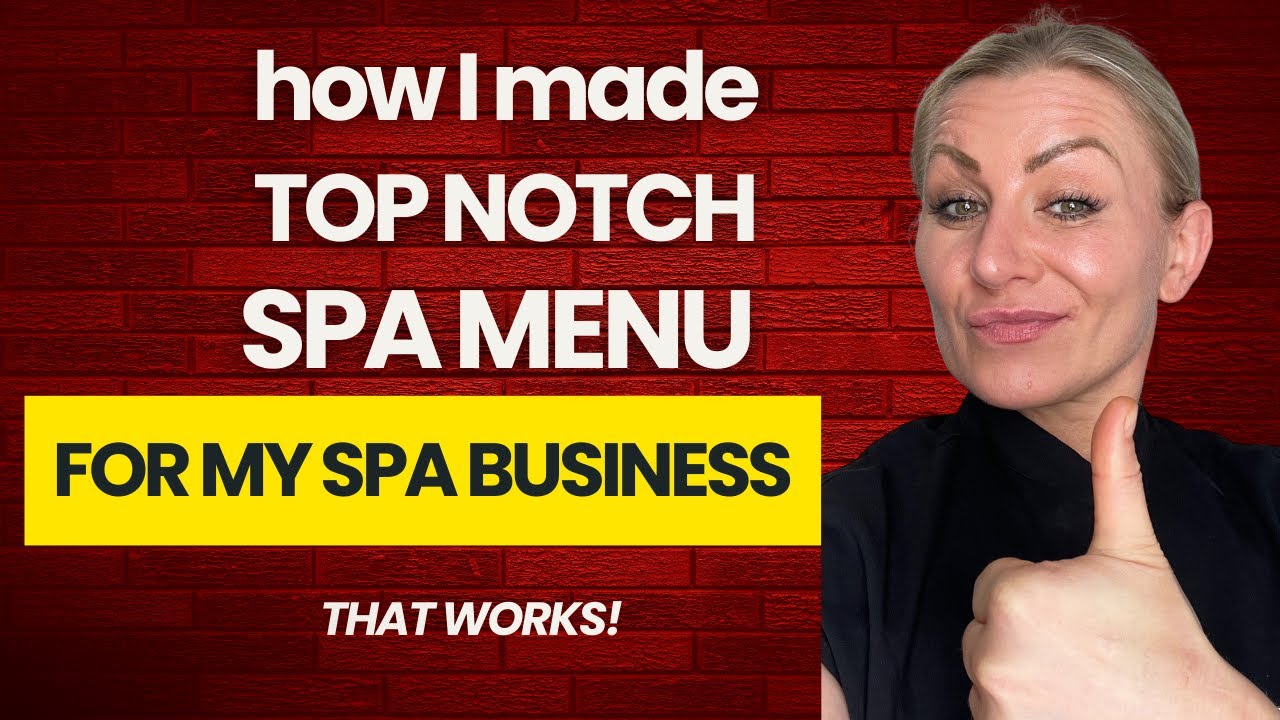 How I Made Top Notch Spa Menu