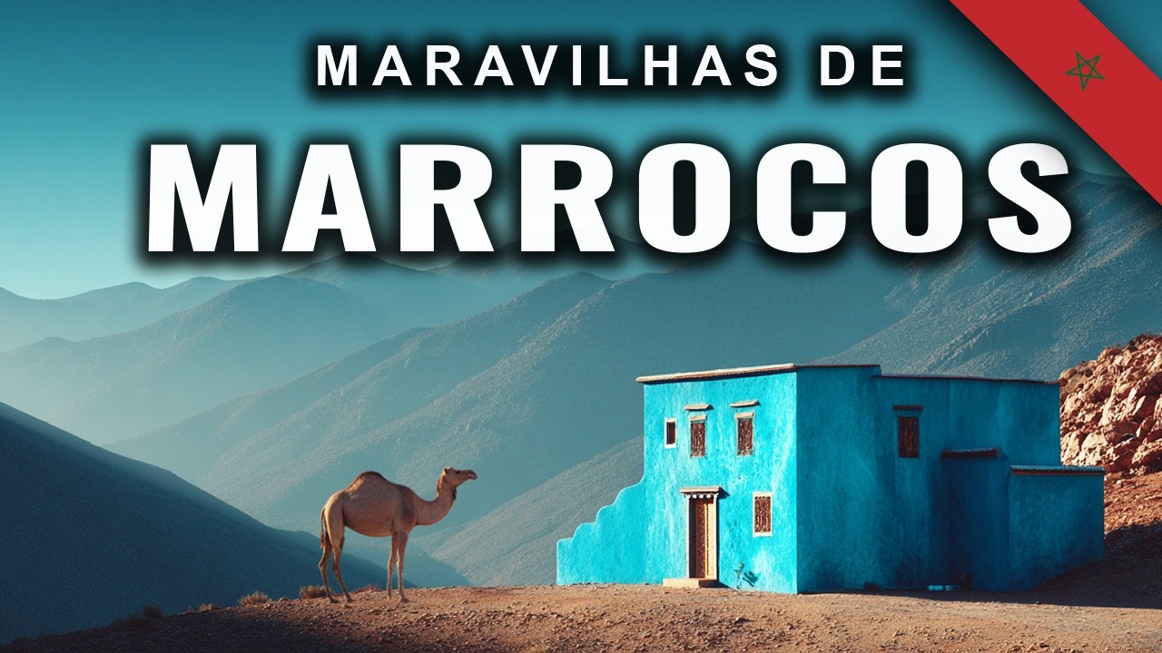 MARROCOS | Os Lugares Mais Incr&iacute;veis do Marrocos Onde Voc&ecirc; Nunca Esteve | Guia de Viagem 4K