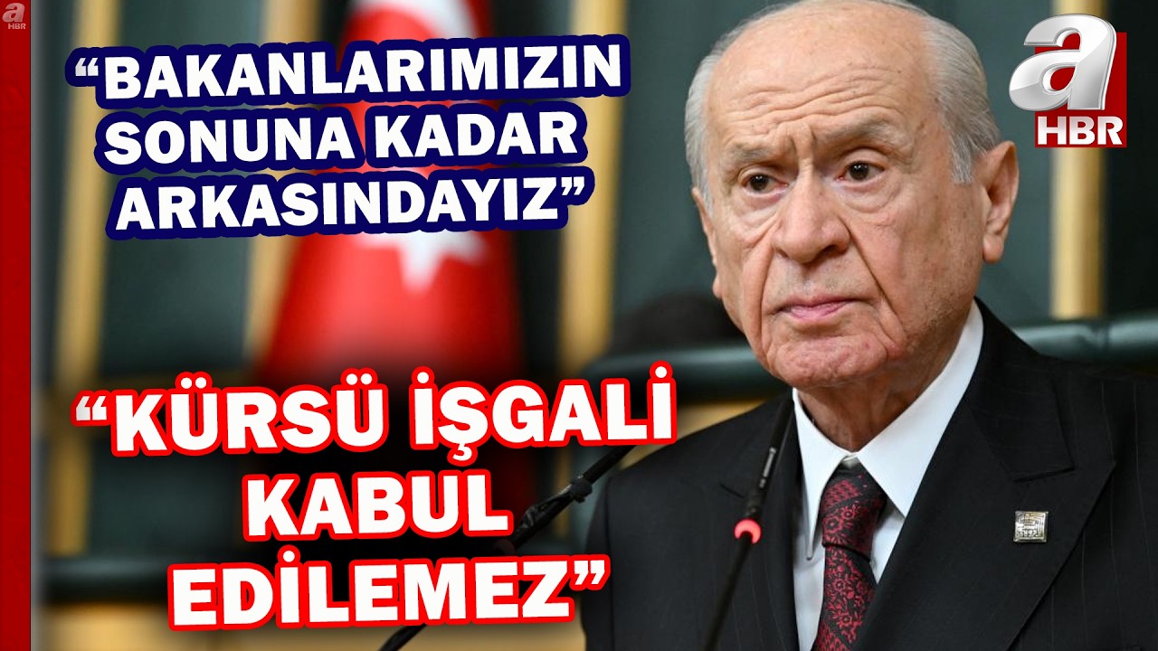 Bahçeli'den CHP'ye sert tepki: Kürsü işgali kabul edilemez! | A Haber