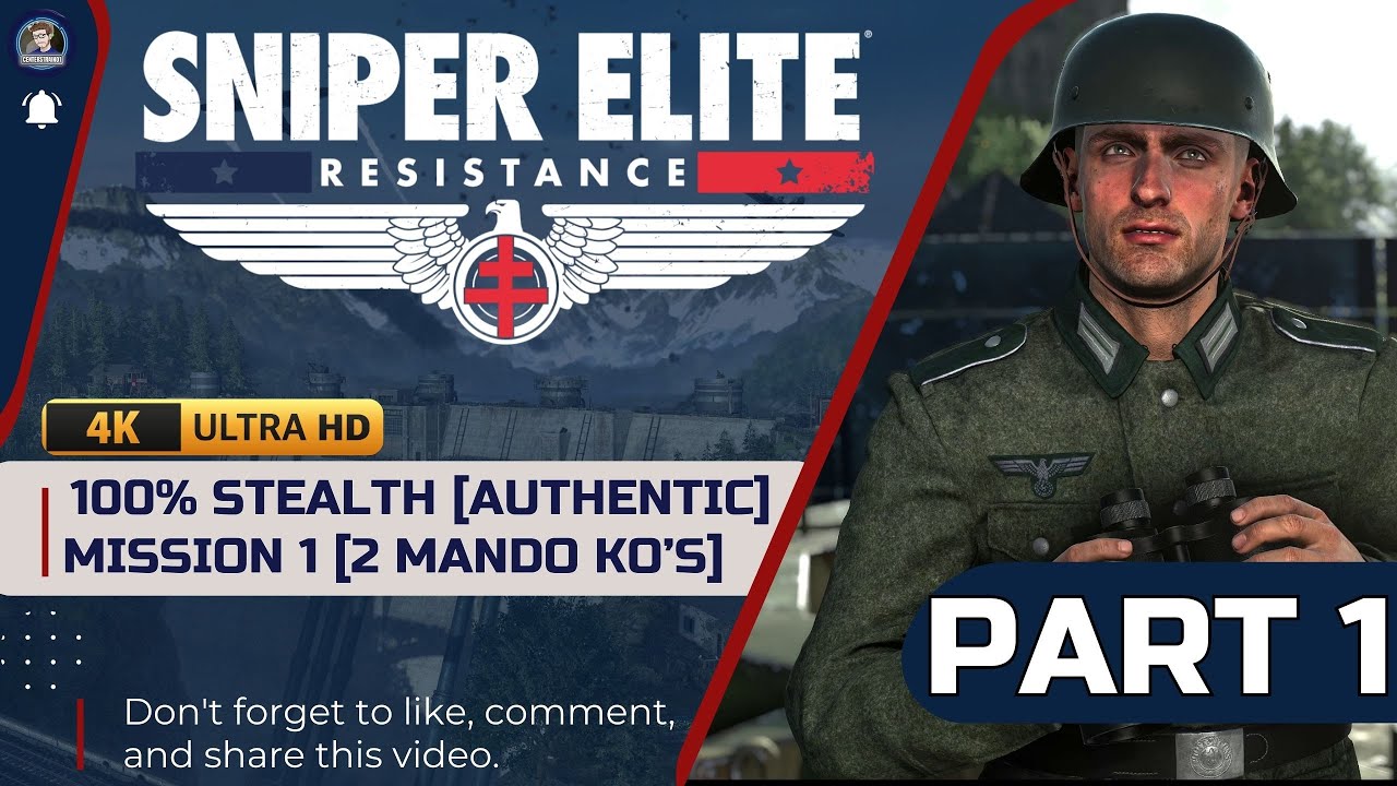 Sniper Elite Resistance [РЕЖИМ АВТОРИТЕТА] 100% скрытное прохождение — Миссия 1 «В тылу врага»