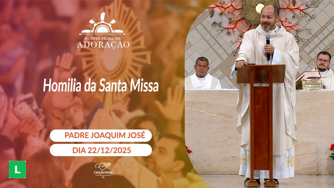 Homilia da Santa Missa - Padre Joaquim José (22/01/2026)