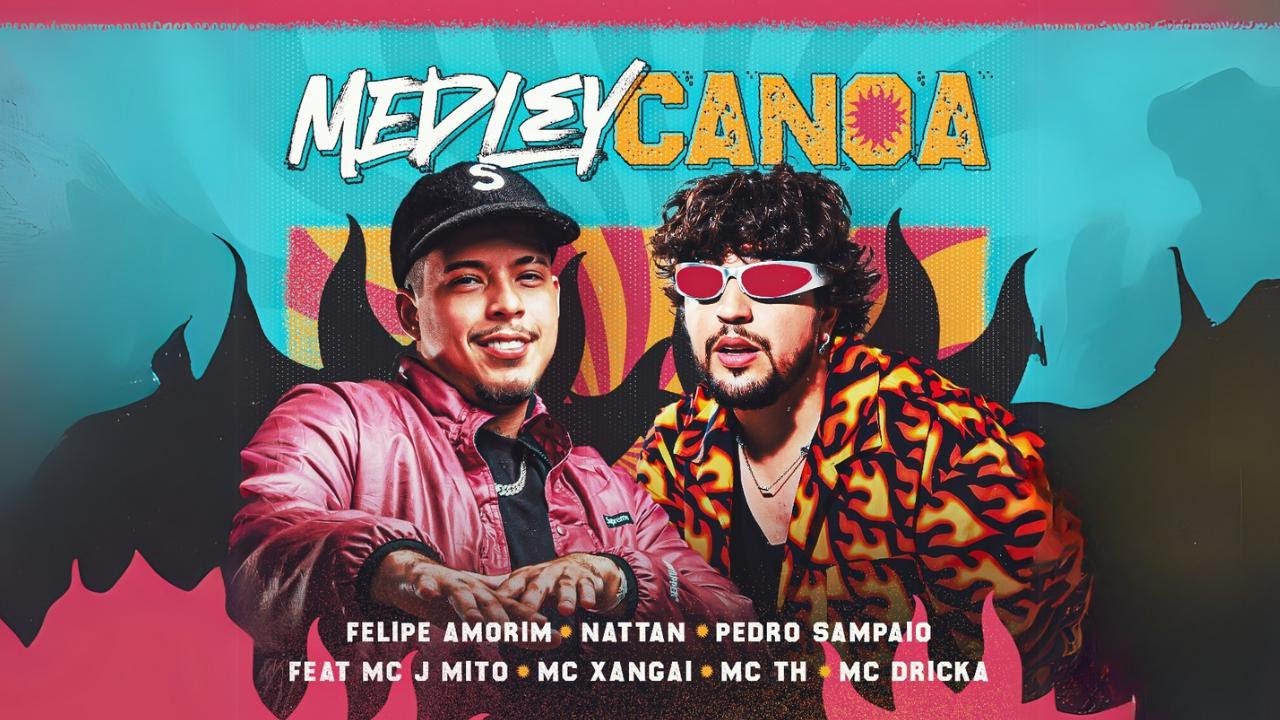 Medley Canoa - Felipe Amorim, Nattan, Pedro Sampaio Ft MC TH, MC Xangai, MC J Mito  (Clipe Oficial)