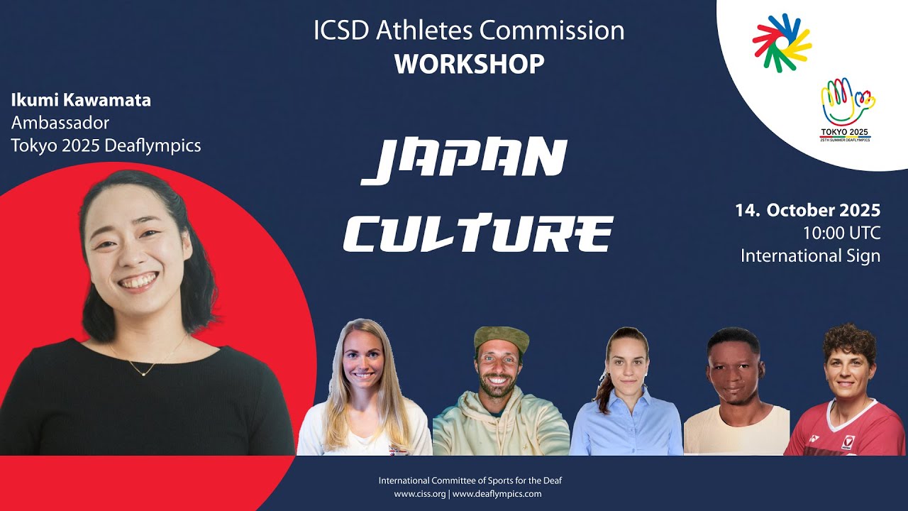 ICSD Athletes Commission Workshop – Get Ready for Tokyo 2025 Deaflympics & Discover Japanese Culture