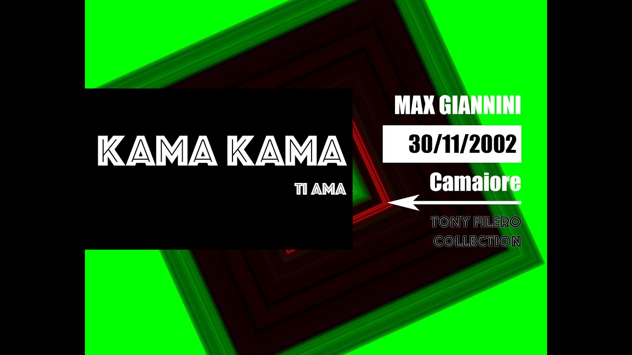 Kama Kama 30-11-2002 - Max Giannini