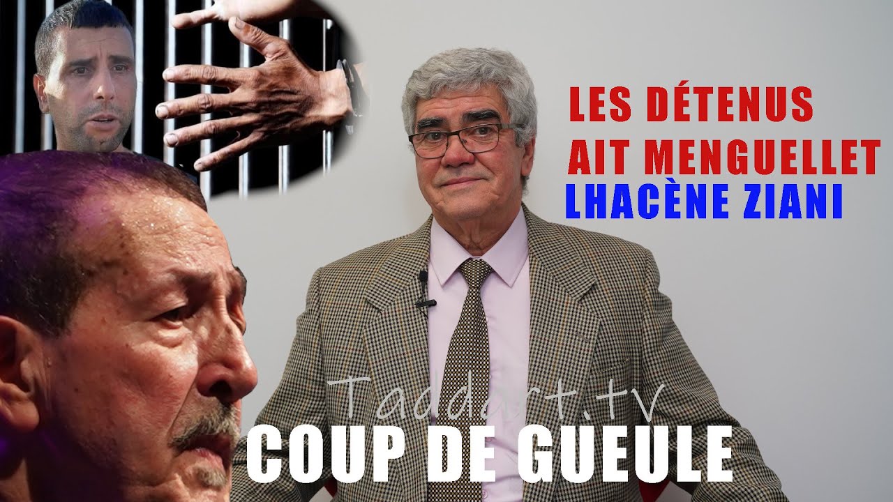 Ait Menguellet, détenus-es - Coup de gueule - Lhacène Ziani - Taddart.tv