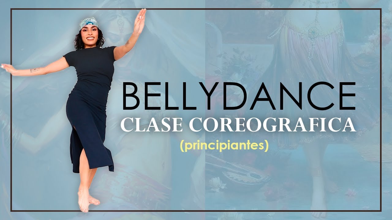 CoreografÍa para principiantes |  MESAYTARA | BELLYDANCE DESDE 0