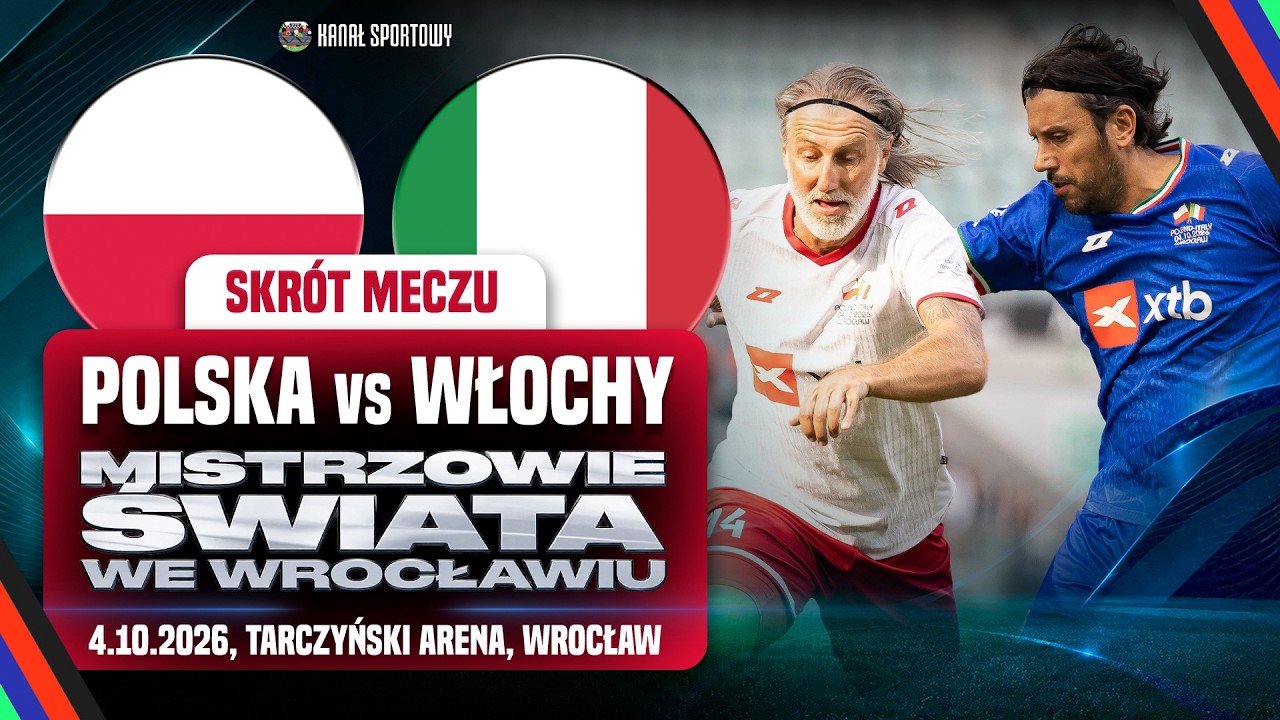 POLSKA - WŁOCHY | SKR&Oacute;T MECZU LEGEND | BOREK I LEWCZUK KOMENTUJĄ!