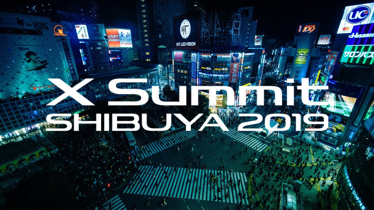 Live from Tokyo: X Summit SHIBUYA 2019 / FUJIFILM