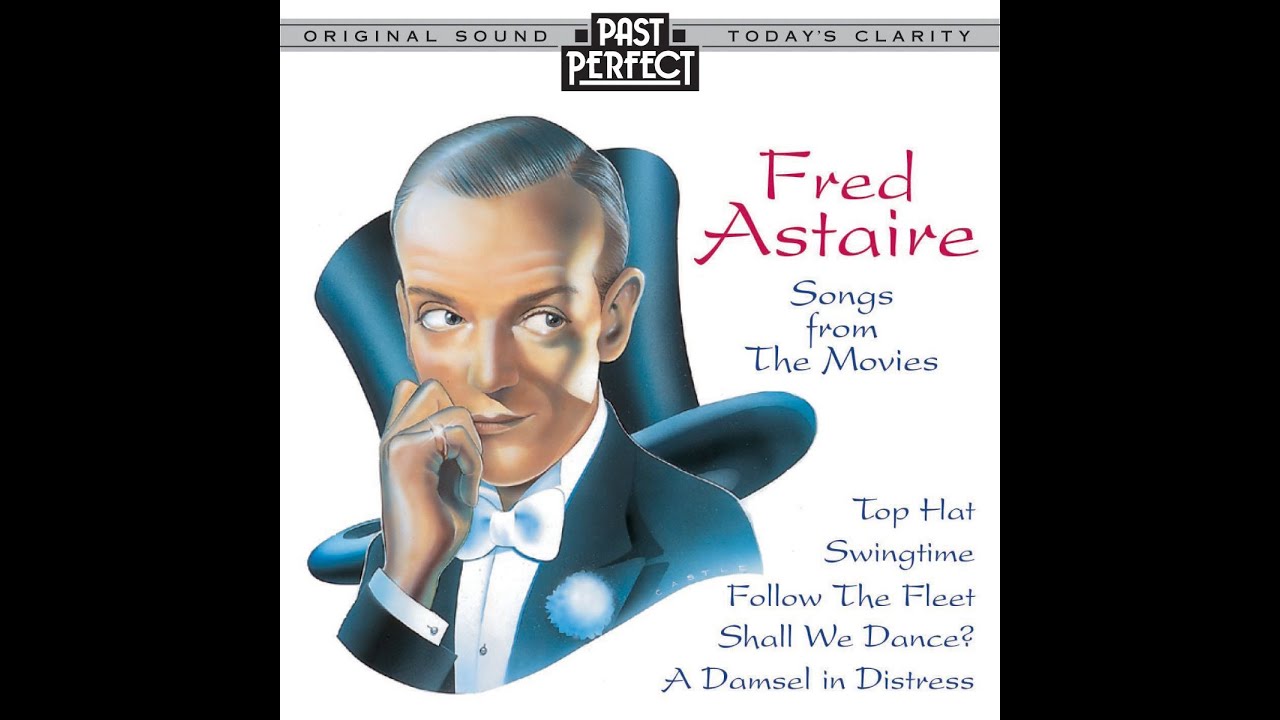 Fred Astaire - Things Are Looking Up