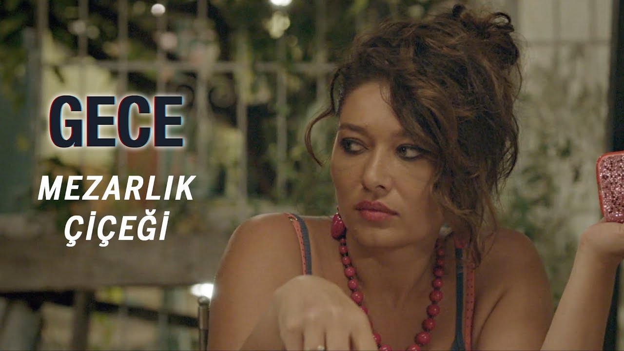 Gece | Mezarlık Çiçeği