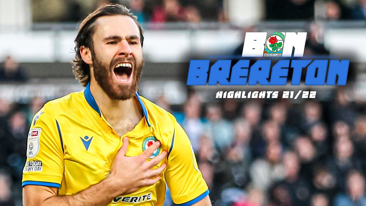 Ben Brereton Blackburn Rovers 21/22 | Highlights | Mejores jugadas, Skills y  Todos los goles | HD