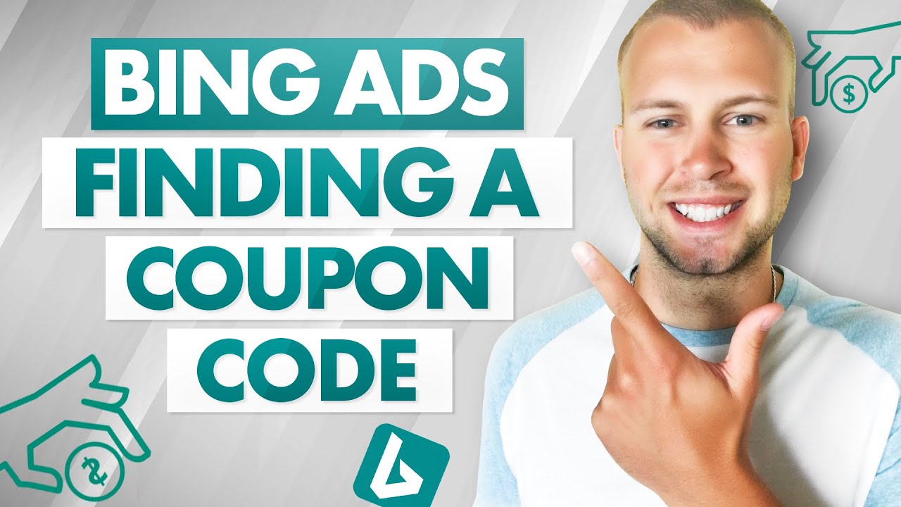 Bing Ads PPC: Overview + Coupon Code