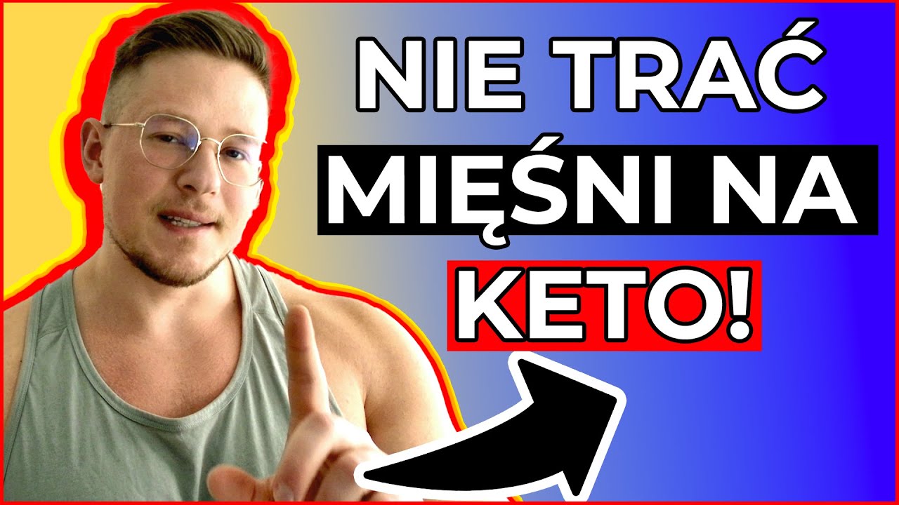 Jesteś na KETO? Zabezpiecz swoje MIĘŚNIE