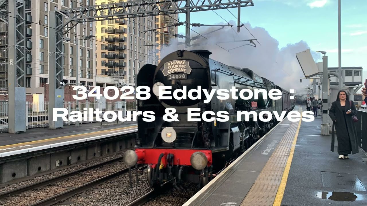 34028 Eddystone - Railtours & Ecs moves - 2025