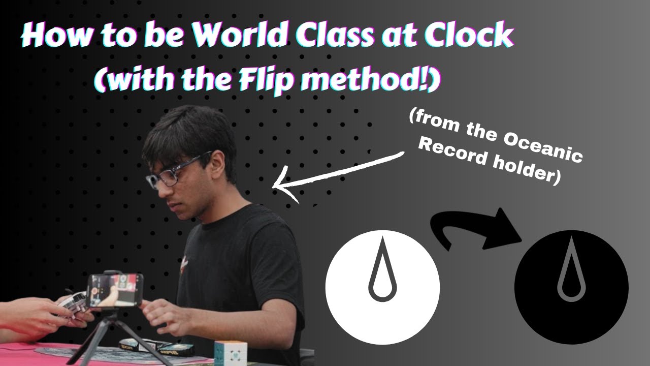 EVERYTHING you need to know to be fast at Clock! (Flip Method Tips & Techniques)