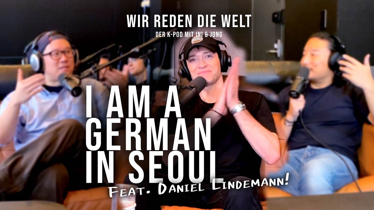 Daniel Lindemann - TV Star und deutsches Gesicht Koreas  | #52 K-Pod