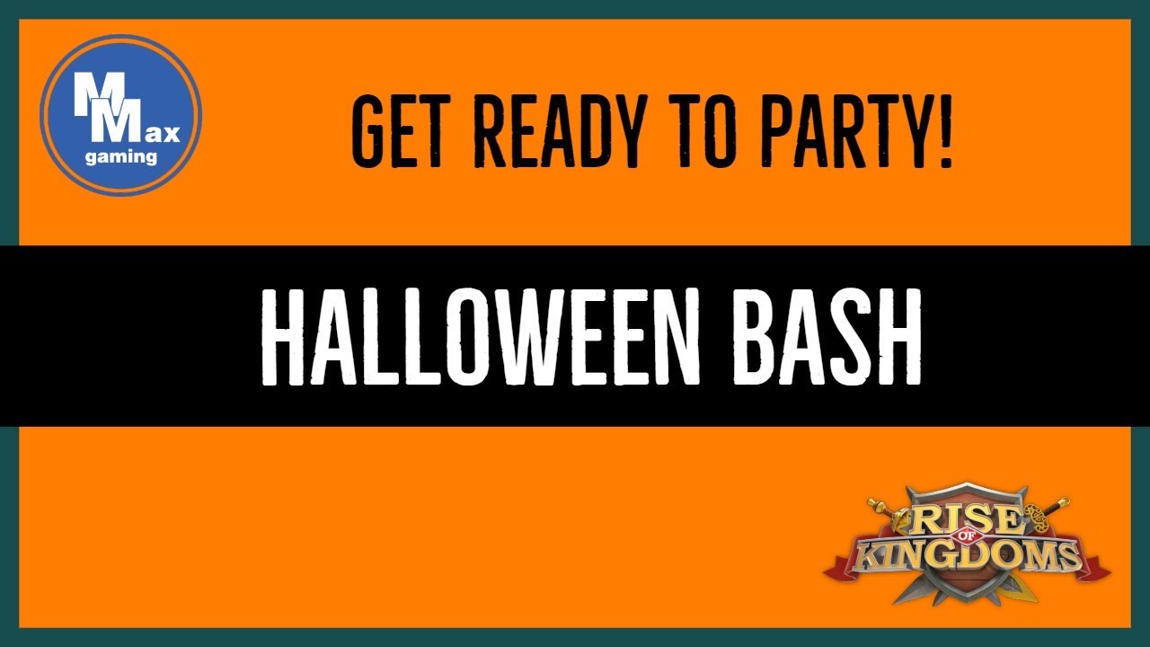 Rise of Kingdoms: Halloween Bash | Rise of Kingdoms KvK
