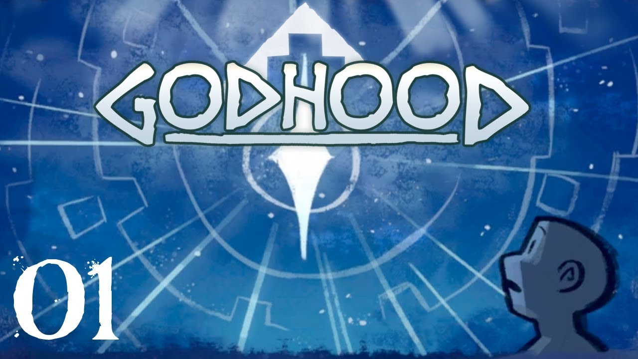 SB Plays Godhood 01 - The Following