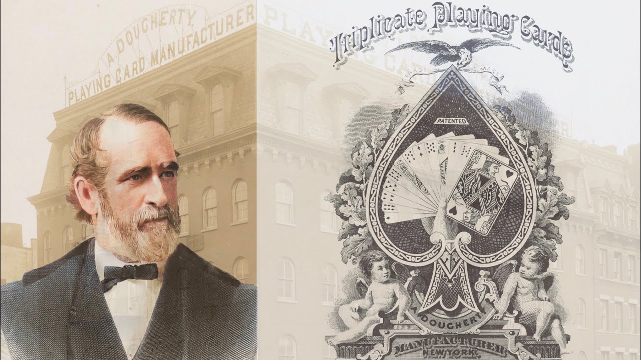 The Forgotten History of Playing Card Maker Andrew Dougherty (1826-1901) - Mini-Documentary