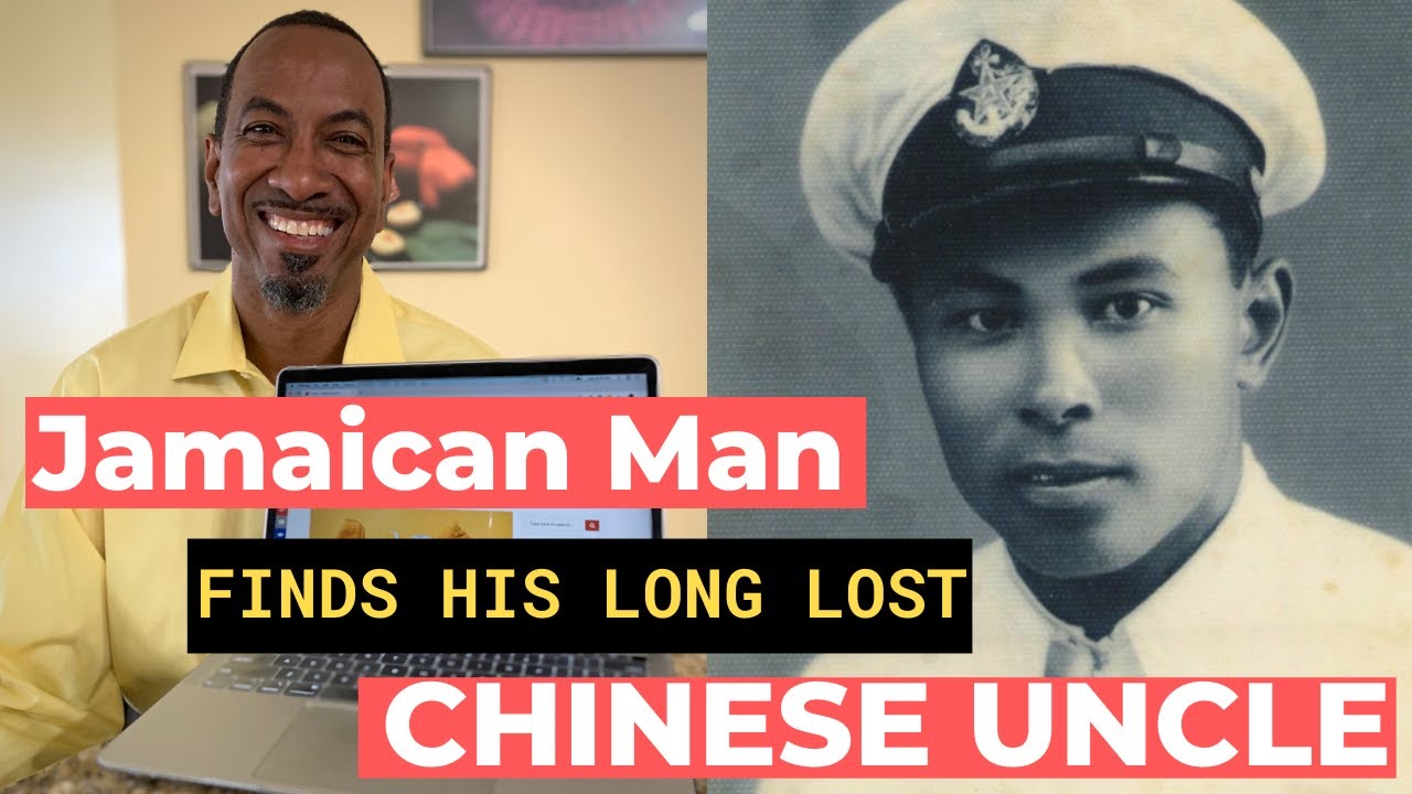 How This Jamaican Man Found His Long Lost Chinese Uncle