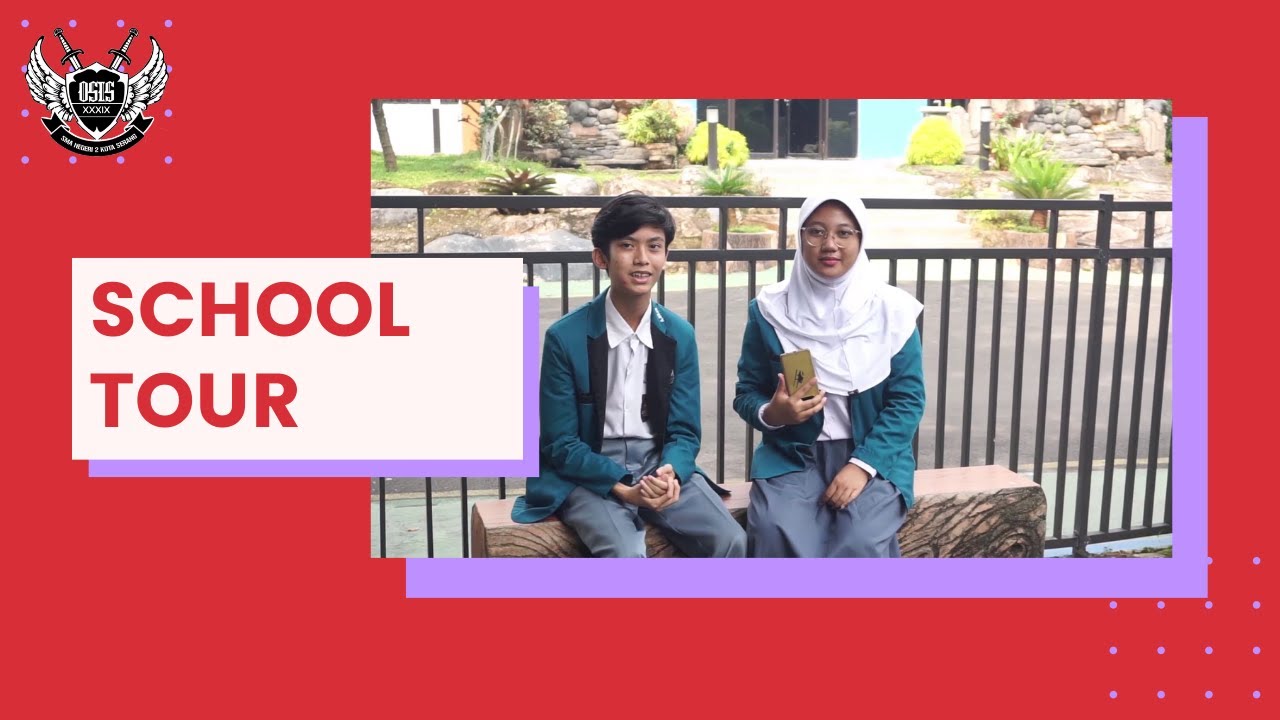 School Tour SMAN 2 Kota Serang