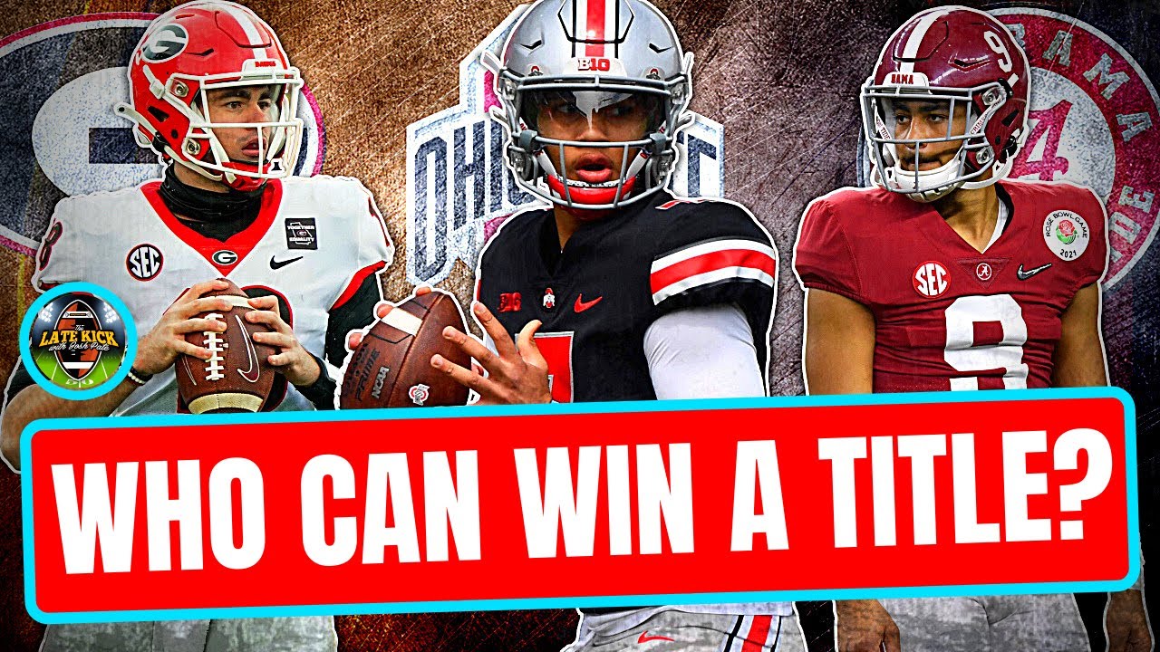 16 Teams Capable Of Winning A National Championship (Late Kick Cut)