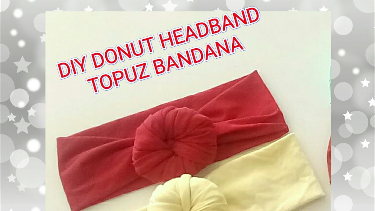 Topuz Bandana Nasıl Yapılır? Donut Headbant Turban DIY