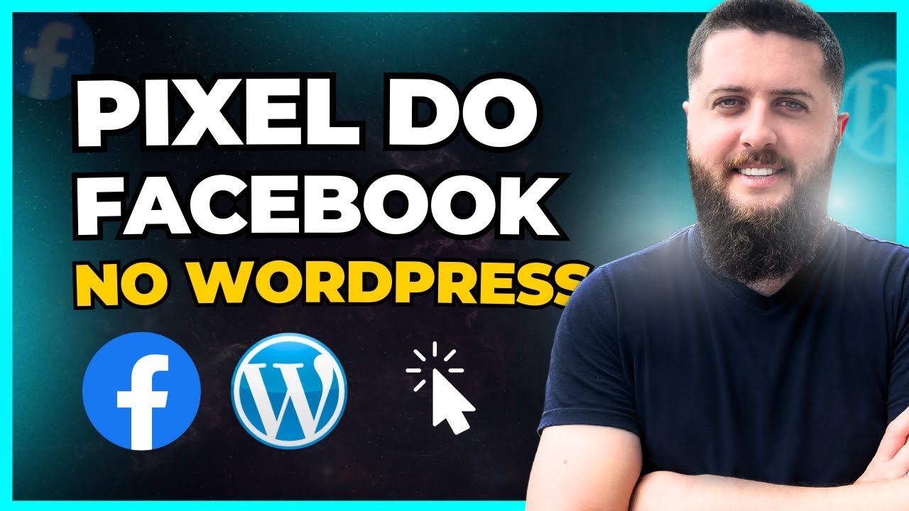 Como Instalar o Pixel do Facebook no WordPress 2026 em 5 Minutos [PageView]