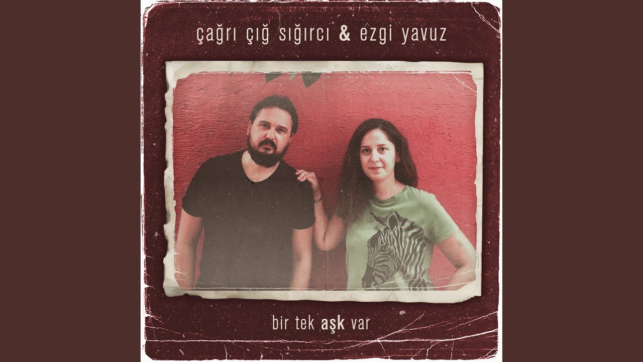 Bir Tek Aşk Var