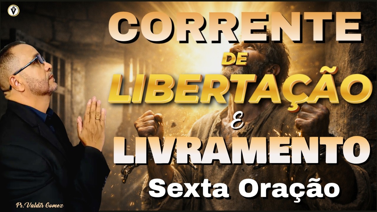 ORAÇÃO FORTE DE  LIBERTAÇÃO -Sexta Oração - LIVRAMENTO DOS PLANOS DE MORTE DO INIMIGO