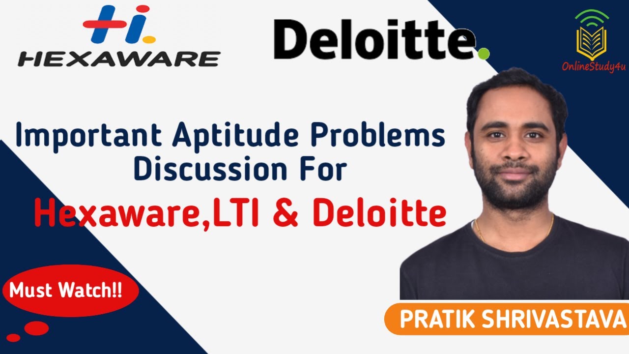 Aptitude Problems Hexaware, LTI , Deloitte | Previous Year Common Problems |