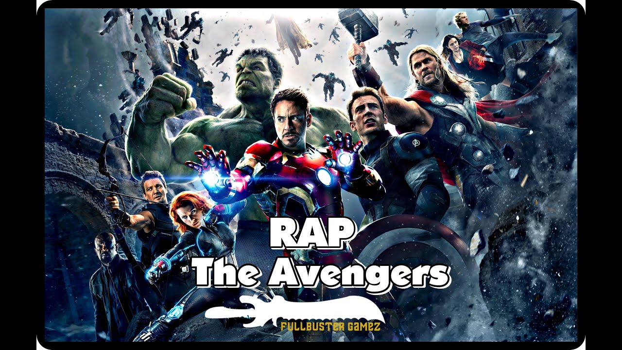 Rap Dos Vingadores 2 | FullbusterGameZ