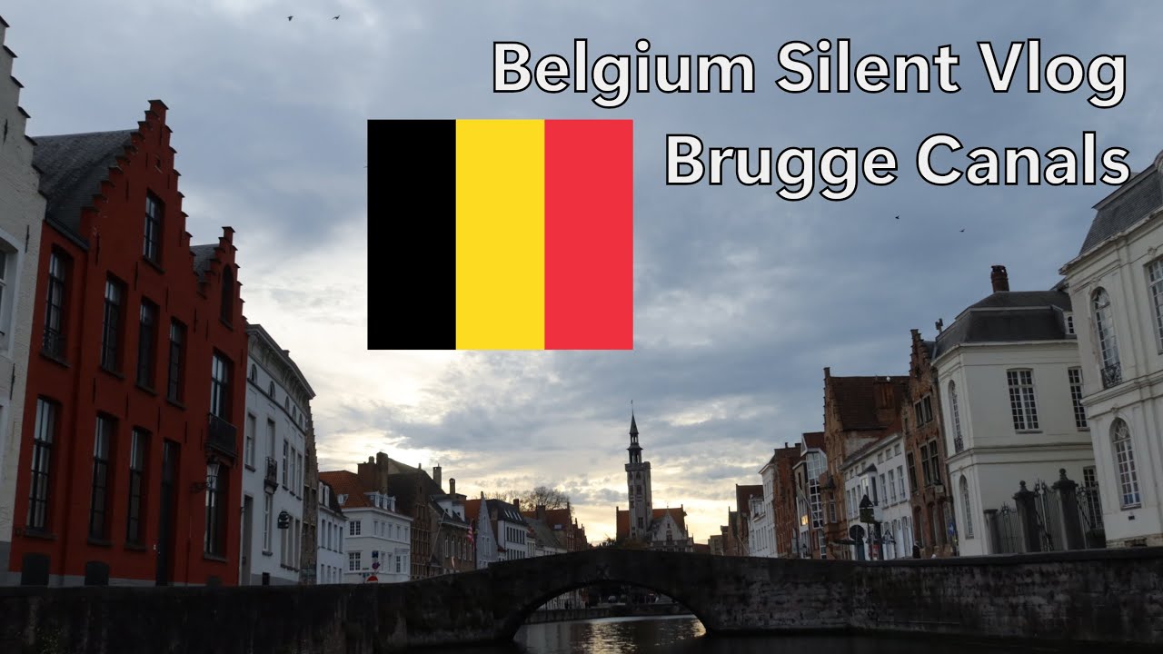 Belgium🇧🇪 Silent Vlog - Bruges Historical Centre